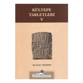 Kültepe Tabletleri 5 - Klaas R. Veenhof