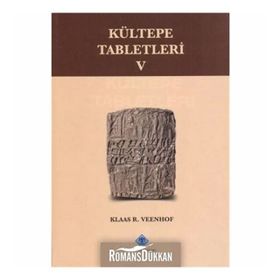 Kültepe Tabletleri 5 - Klaas R. Veenhof