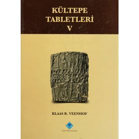 Kültepe Tabletleri 5 - Klaas R. Veenhof