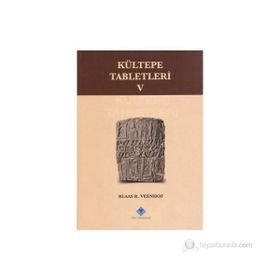 Kültepe Tabletleri 5 - Klaas R. Veenhof