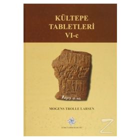 Kültepe Tabletleri 6-C - Mogens Trolle Larsen