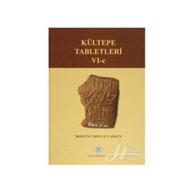 Kültepe Tabletleri 6-C - Mogens Trolle Larsen