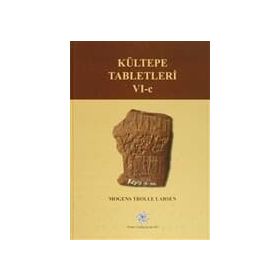 Kültepe Tabletleri 6-C - Mogens Trolle Larsen