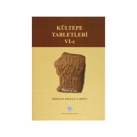 Kültepe Tabletleri 6-C - Mogens Trolle Larsen