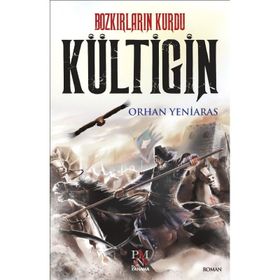 Kültigin - Orhan Yeniaras