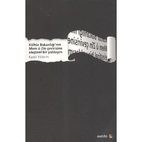 Kültür Bakanlığı'nın Mem Ü Zin Çevirisine Eleştirel Bir Yaklaşım / Kadri Yıldırım / Avesta Basın