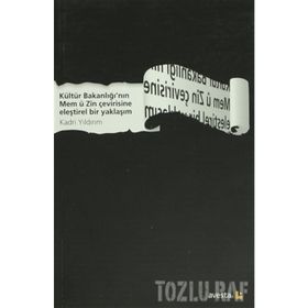 Kültür Bakanlığı’nın Mem u Zin Çevirisine Eleştirel Bir Yaklaşım - Kadri Yıldırım