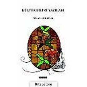 KÜLTÜR BILIMI YAZILARI - MILAY KÖKTÜRK
