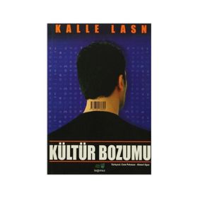 Kültür Bozumu - Kalle Lasn