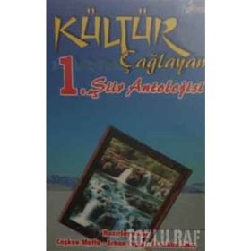 Kültür Çağlayan'ı 1.Şiir Antolojisi - Kolektif