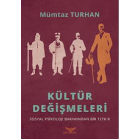 Kültür Değişmeleri - Mümtaz Turhan