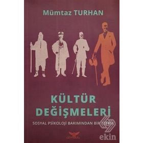 Kültür Değişmeleri - Mümtaz Turhan