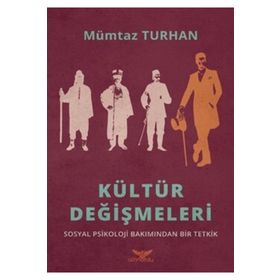 Kültür Değişmeleri - Mümtaz Turhan