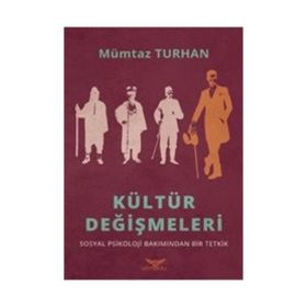 Kültür Değişmeleri - Mümtaz Turhan