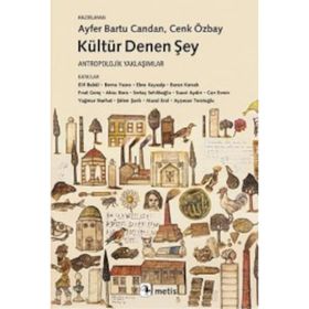 Kültür Denen Şey - Kollektif