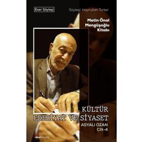 Kültür Edebiyat ve Siyaset Asyalı Ozan Cilt-4 Okur Kitaplığı