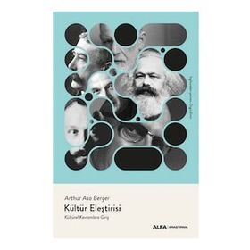 KÜLTÜR ELEŞTIRISI KÜLTÜREL KAVRAMLARA GIRIŞ - GENEL