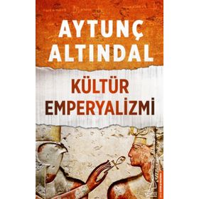 KÜLTÜR EMPERYALIZMI - AHMET KABAKLI