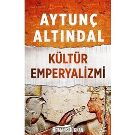 Kültür Emperyalizmi - Aytunç Altındal