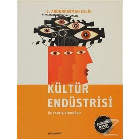 Kültür Endüstrisi (Ekonomik Baskı) - Ş. Abdurrahman Çelik