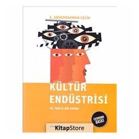 Kültür Endüstrisi (Ekonomik Baskı) - Ş. Abdurrahman Çelik