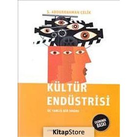 Kültür Endüstrisi (Ekonomik Baskı) - Ş. Abdurrahman Çelik
