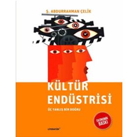 Kültür Endüstrisi (Ekonomik Baskı) - Ş. Abdurrahman Çelik