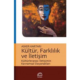 Kültür, Farklılık ve İletişim / Asker Kartari