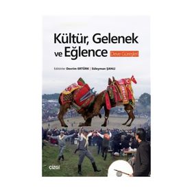 Kültür, Gelenek ve Eğlence (Deve Güreşleri) - Devrim Ertürk