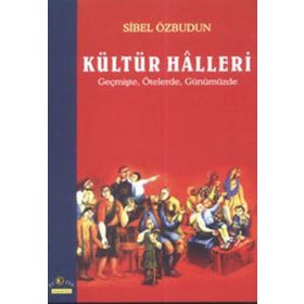 KÜLTÜR HALLERI - SIBEL ÖZBUDUN