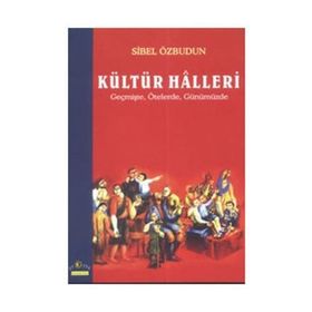KÜLTÜR HALLERI - SIBEL ÖZBUDUN