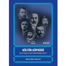 Kültür Köprüsü - Nihad Sami Banarlı