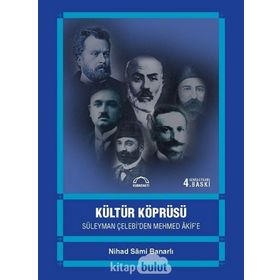 Kültür Köprüsü - Nihad Sami Banarlı