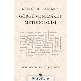 Kültür Mirasımızda Görgü ve Nezaket Metodolojisi - Çıra Yayınları