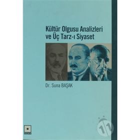 Kültür Olgusu Analizleri ve Üç Tarz-ı Siyaset Odak Yayınları
