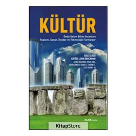 KÜLTÜR ÖNDE GELEN BILIM İNSANLARI TOPLUM, SANAT, İKTIDAR VE TEKNOLOJIYI TARTIŞIYOR - KOLEKTIF