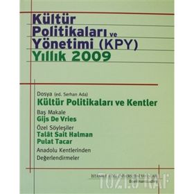 KÜLTÜR POLİTİKALARI VE YÖNETİMİ (KPY) - YILLIK 2009 - SERHAN ADA