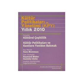 KÜLTÜR POLİTİKALARI VE YÖNETİMİ (KPY) - YILLIK 2010 - SERHAN ADA