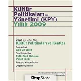 KÜLTÜR POLİTİKALARI VE YÖNETİMİ (KPY) - YILLIK 2010 - SERHAN ADA