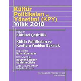 KÜLTÜR POLİTİKALARI VE YÖNETİMİ (KPY) - YILLIK 2010 - SERHAN ADA