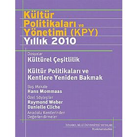 KÜLTÜR POLİTİKALARI VE YÖNETİMİ (KPY) - YILLIK 2010 - SERHAN ADA