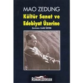 KÜLTÜR SANAT VE EDEBIYAT ÜZERİNE - MAO ZEDUNG