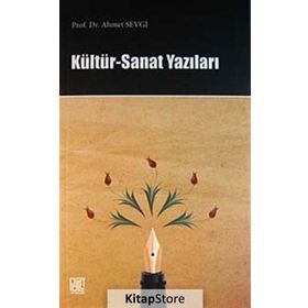 Kültür - Sanat Yazıları - Ahmet Sevgi