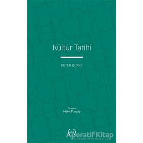 KÜLTÜR TARIHI - PETER BURKE