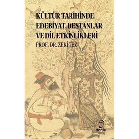 Kültür Tarihinde Edebiyat Destanlar ve Dil Etkinlikleri Doruk Yayınları