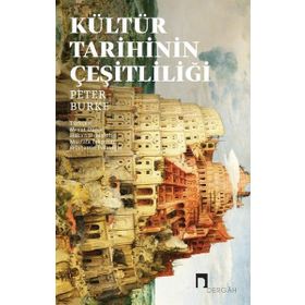 Kültür Tarihinin Çeşitliliği Dergah Yayınları
