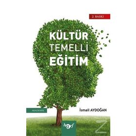 Kültür Temelli Eğitim - İsmail Aydoğan
