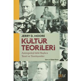 Kültür Teorileri - Jerry D. Moore