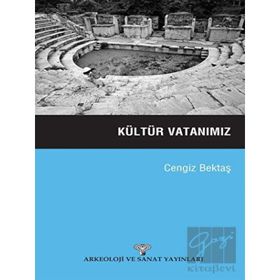 KÜLTÜR VATANIMIZ - CENGIZ BEKTAŞ