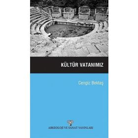 KÜLTÜR VATANIMIZ - CENGIZ BEKTAŞ
